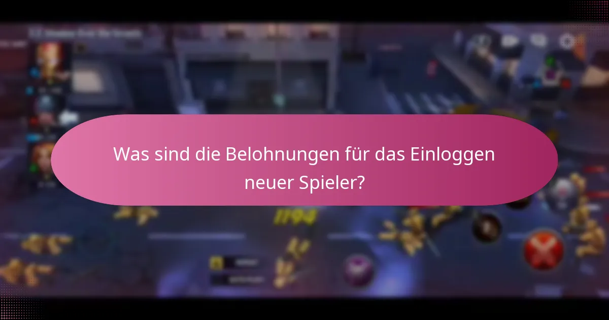 Wie können neue Spieler auf Einlogbelohnungen zugreifen?