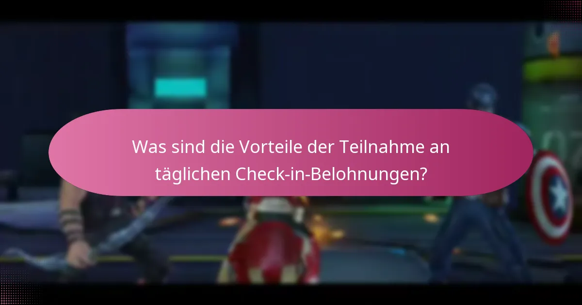 Wie können die Spieler ihre täglichen Check-in-Belohnungen maximieren?