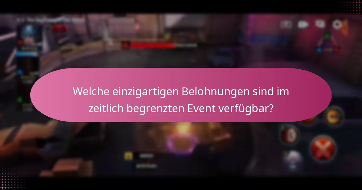 Wann beginnt und endet das zeitlich begrenzte Event?