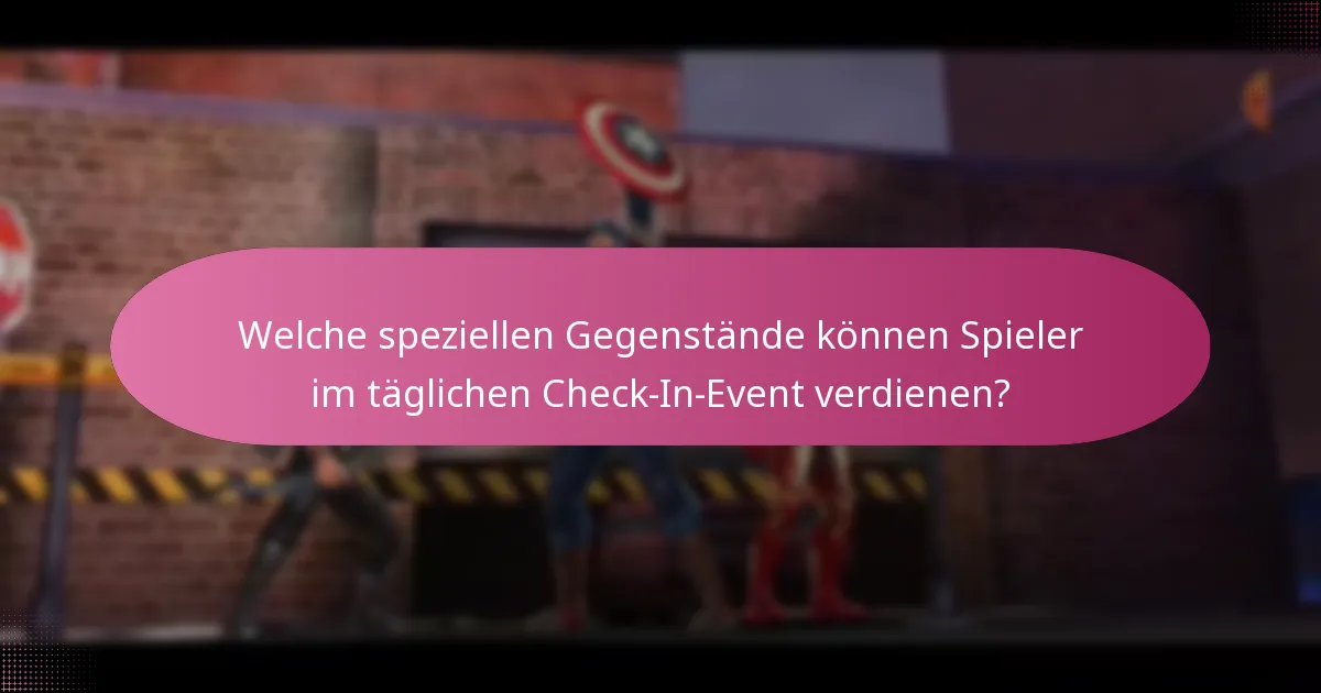 Welche Upgrade-Materialien sind im täglichen Check-In-Event enthalten?