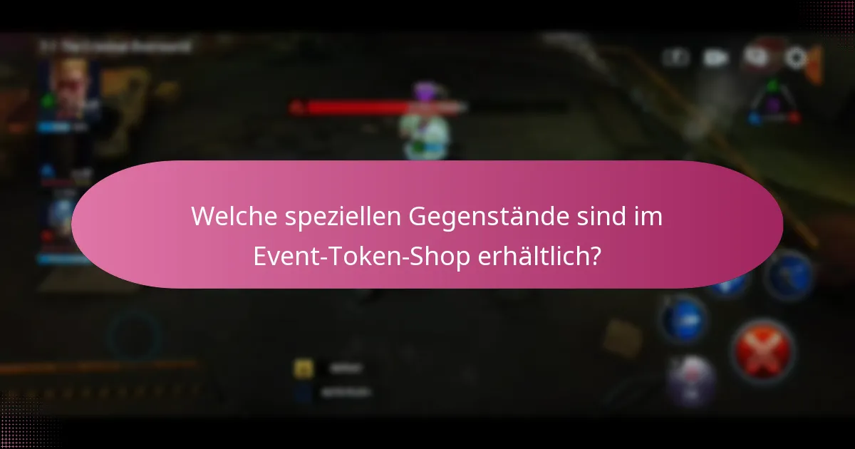Wie funktionieren Charakterauswähler im Event-Token-Shop?